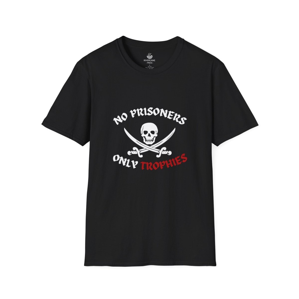 No Prisoners, Only Trophies (Pirate), Classic Fit T-Shirt