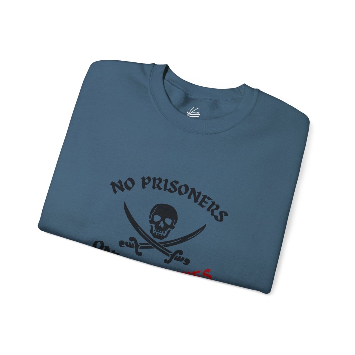 No Prisoners, Only Trophies (Pirate), Crewneck Sweatshirt