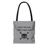 Seize The Day, Make Them Pay (2), Tote Bag