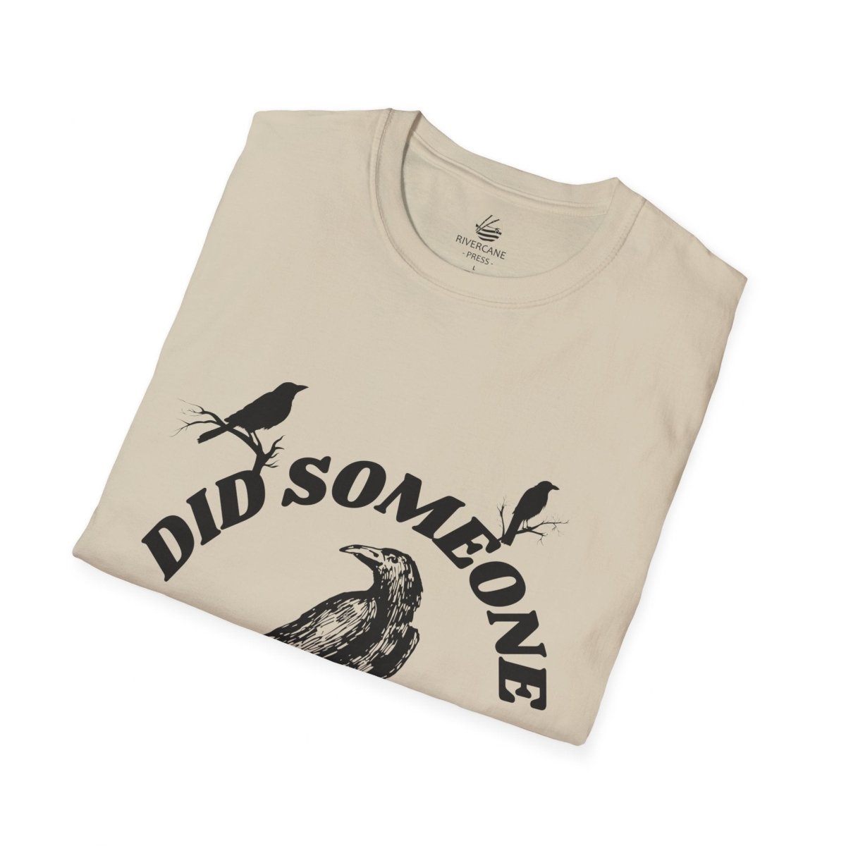 Did Someone Caw?, Crew Neck, Clasic Fit T-Shirt