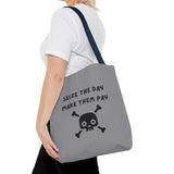Seize The Day, Make Them Pay (2), Tote Bag