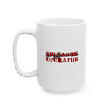 Shit-Show Operator, Ceramic Mug
