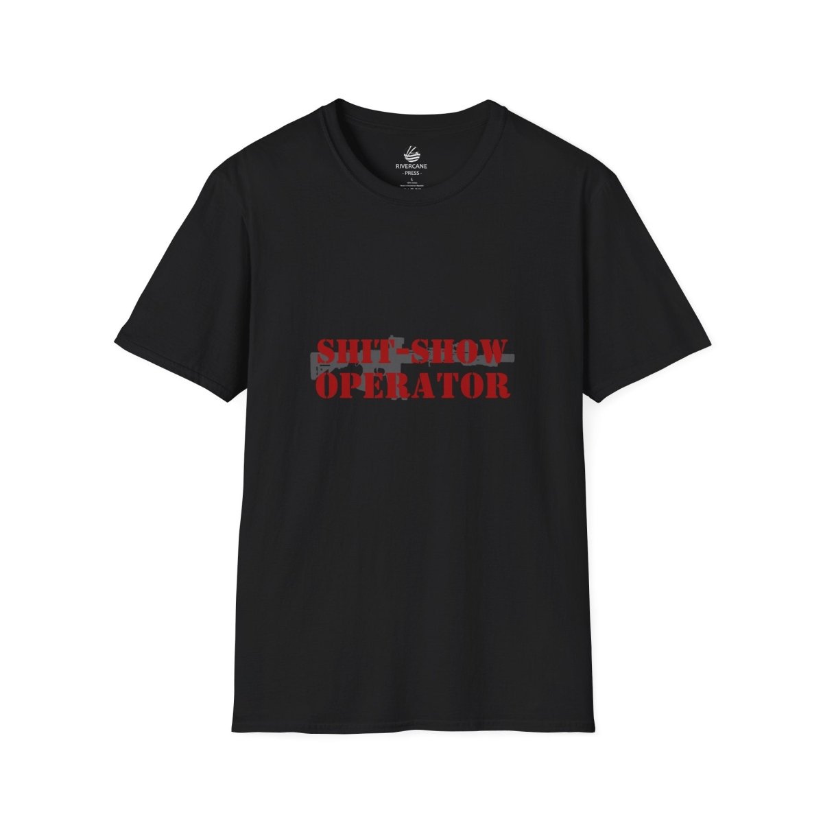 Shit-Show Operator, T-Shirt