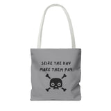 Seize The Day, Make Them Pay (2), Tote Bag