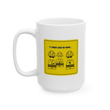 It Looked Good On Paper Sign, Ceramic Mug