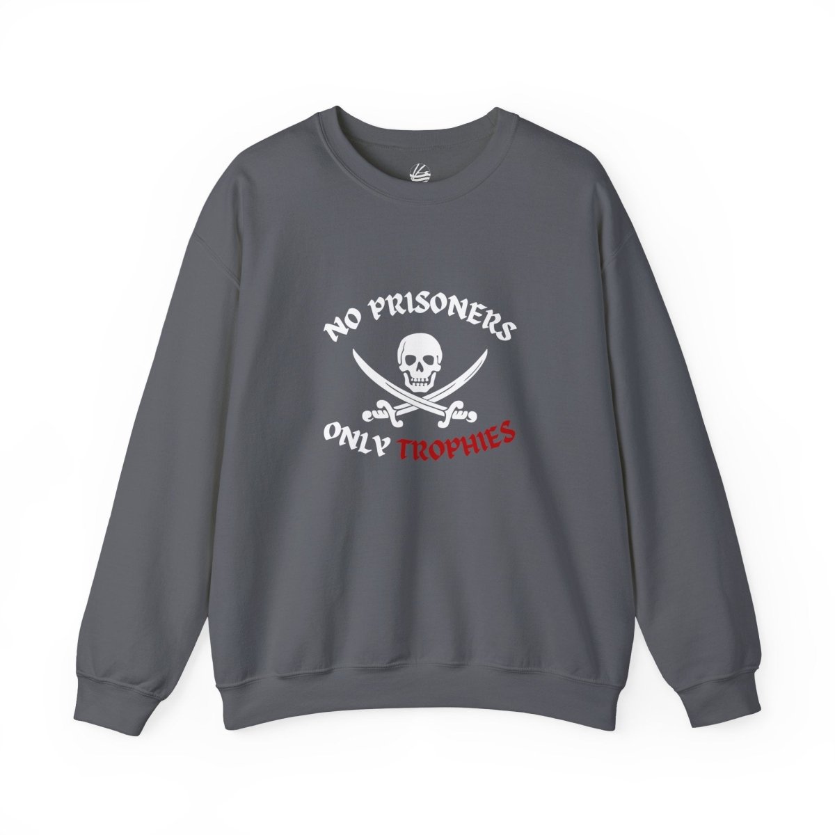 No Prisoners, Only Trophies (Pirate), Crewneck Sweatshirt