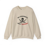 No Prisoners, Only Trophies (Pirate), Crewneck Sweatshirt