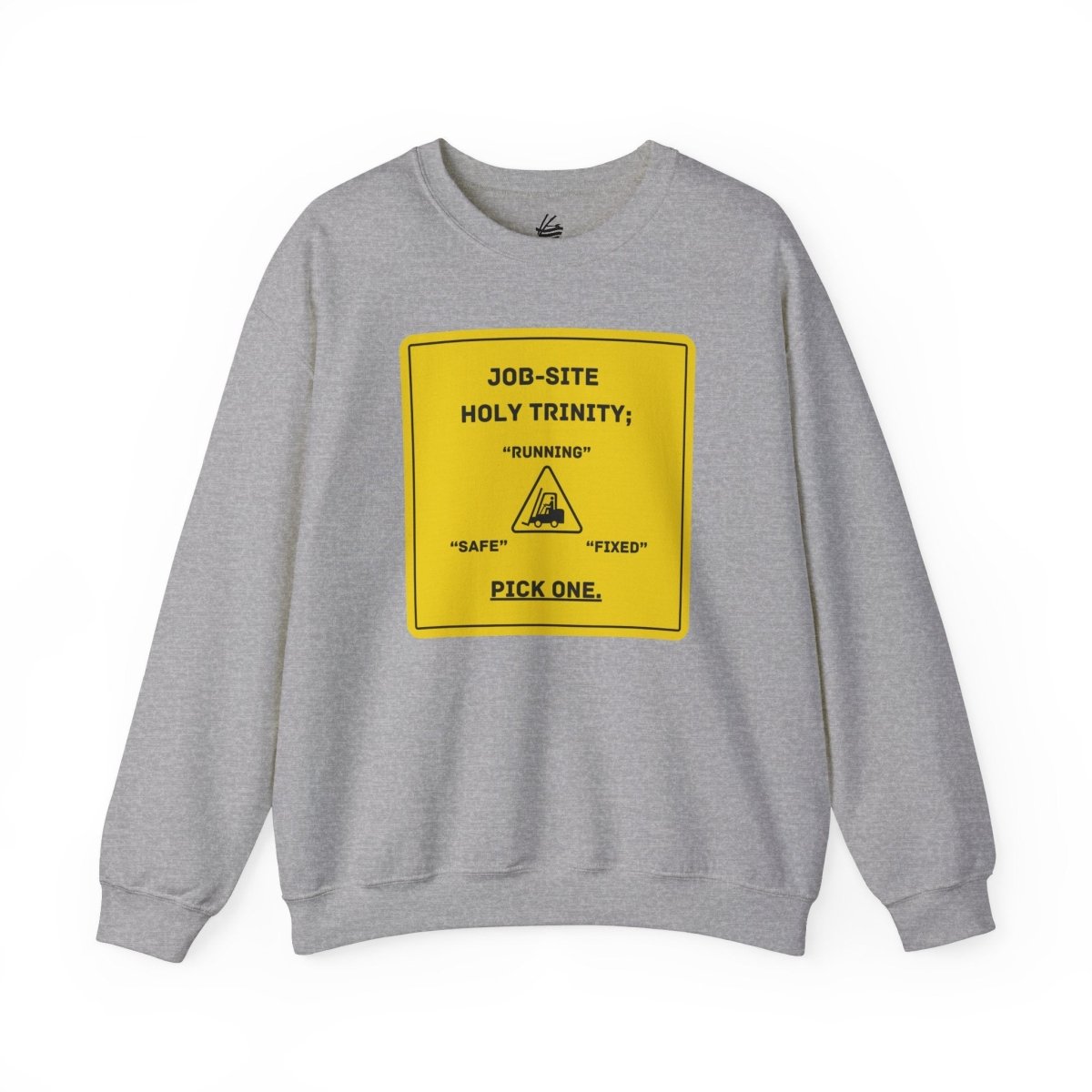 Job-Site Holy Trinity Sign, Crewneck Sweatshirt