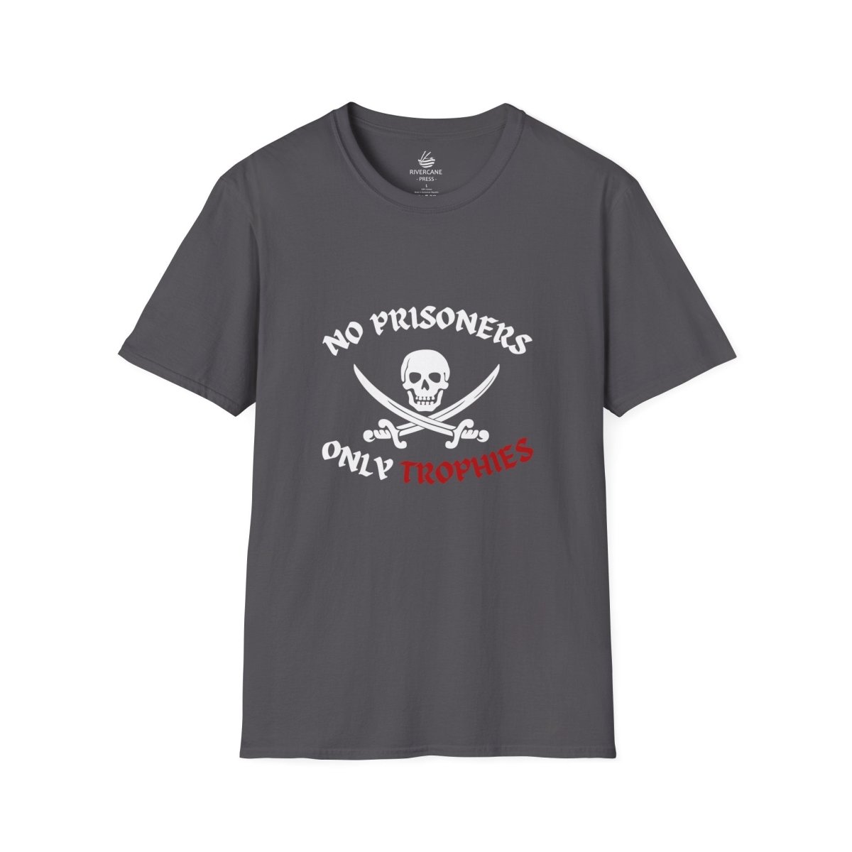 No Prisoners, Only Trophies (Pirate), Classic Fit T-Shirt