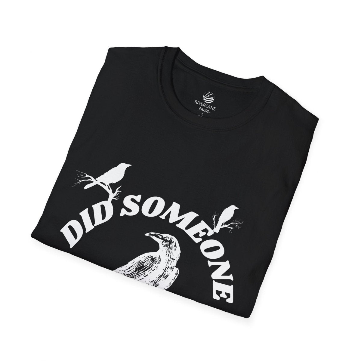 Did Someone Caw?, Crew Neck, Clasic Fit T-Shirt