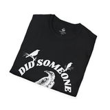 Did Someone Caw?, Crew Neck, Clasic Fit T-Shirt